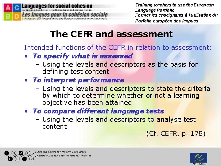 Training teachers to use the European Language Portfolio Former les enseignants à l’utilisation du