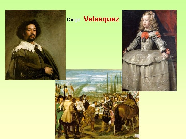 Diego Velasquez 