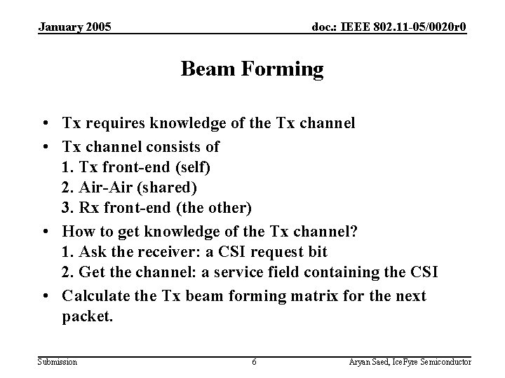 January 2005 doc. : IEEE 802. 11 -05/0020 r 0 Beam Forming • Tx