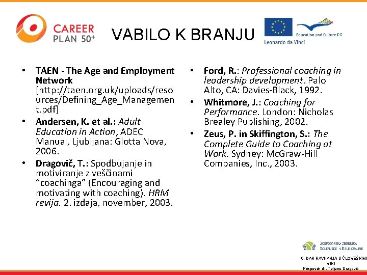 VABILO K BRANJU • TAEN - The Age and Employment Network [http: //taen. org.