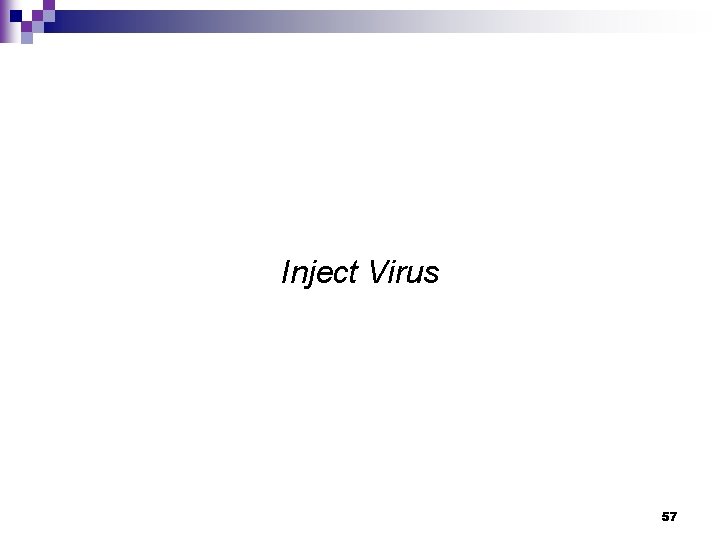 Inject Virus 57 