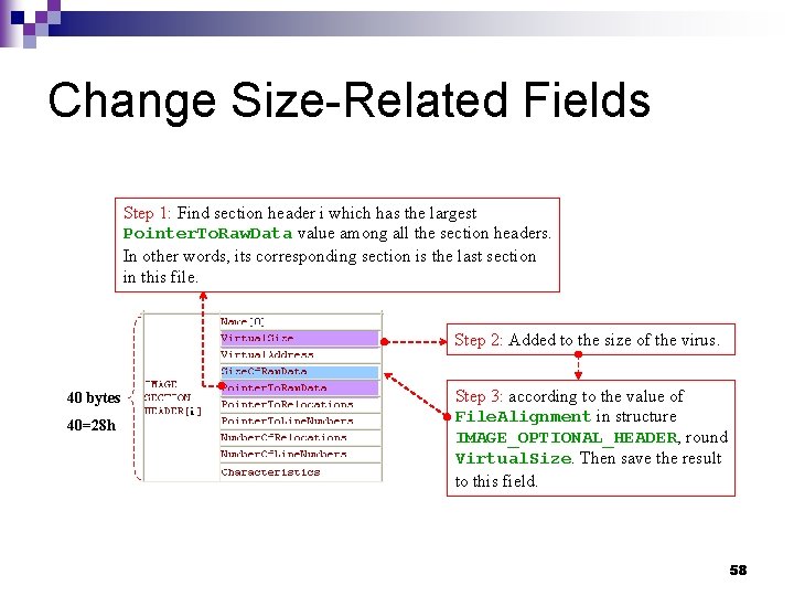 Change Size-Related Fields Step 1: Find section header i which has the largest Pointer.