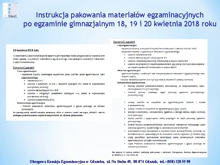 Instrukcja pakowania materiałów egzaminacyjnych po egzaminie gimnazjalnym 18, 19 i 20 kwietnia 2018 roku