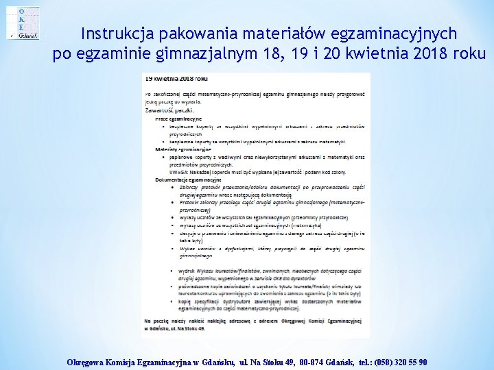 Instrukcja pakowania materiałów egzaminacyjnych po egzaminie gimnazjalnym 18, 19 i 20 kwietnia 2018 roku