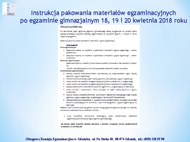 Instrukcja pakowania materiałów egzaminacyjnych po egzaminie gimnazjalnym 18, 19 i 20 kwietnia 2018 roku