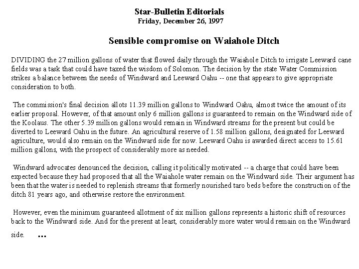 Star-Bulletin Editorials Friday, December 26, 1997 Sensible compromise on Waiahole Ditch DIVIDING the 27