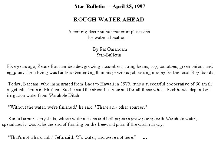 Star-Bulletin -- April 25, 1997 ROUGH WATER AHEAD A coming decision has major implications