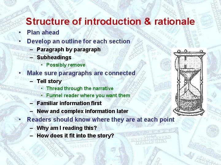 Structure of introduction & rationale • Plan ahead • Develop an outline for each
