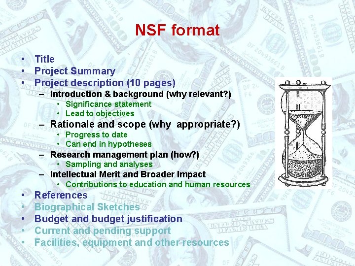 NSF format • Title • Project Summary • Project description (10 pages) – Introduction