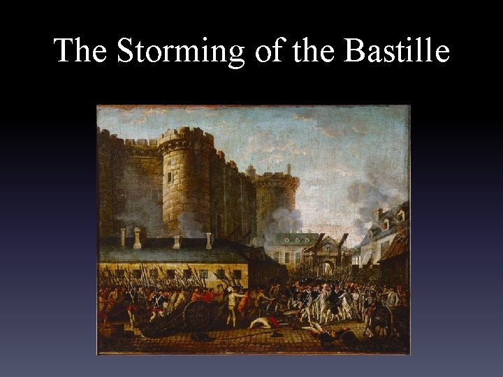 The Storming of the Bastille 