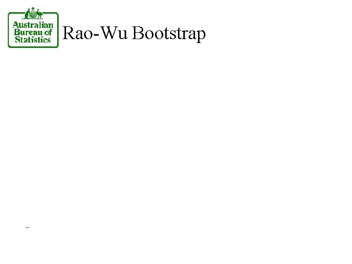 Rao-Wu Bootstrap 