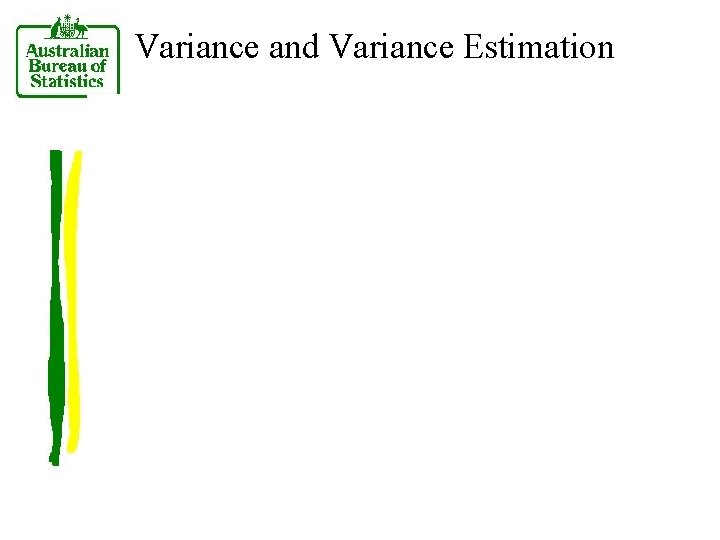 Variance and Variance Estimation 