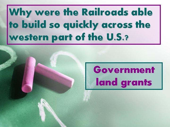 Why were the Railroads able to build so quickly across the western part of