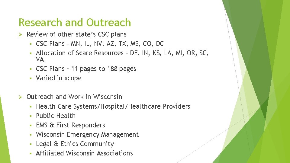 Research and Outreach Ø Review of other state’s CSC plans § CSC Plans - Research and Outreach Ø Review of other state’s CSC plans § CSC Plans -