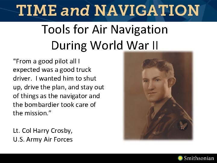 Tools for Air Navigation During World War II “From a good pilot all I Tools for Air Navigation During World War II “From a good pilot all I