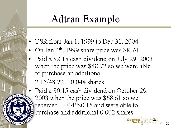 Adtran Example • TSR from Jan 1, 1999 to Dec 31, 2004 • On Adtran Example • TSR from Jan 1, 1999 to Dec 31, 2004 • On