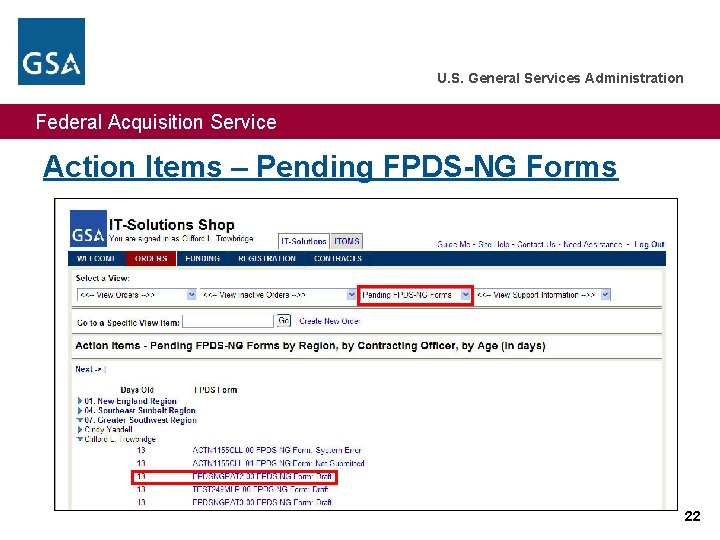 U. S. General Services Administration Federal Acquisition Service Action Items – Pending FPDS-NG Forms