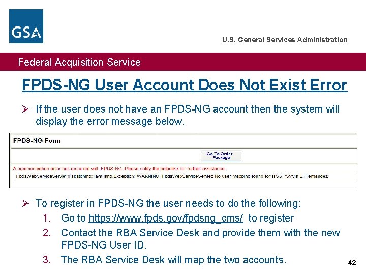 U. S. General Services Administration Federal Acquisition Service FPDS-NG User Account Does Not Exist