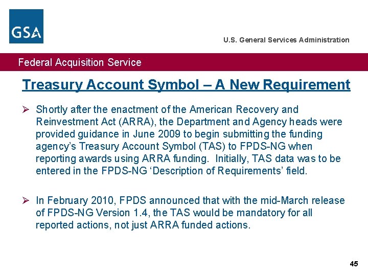 U. S. General Services Administration Federal Acquisition Service Treasury Account Symbol – A New