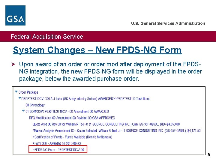 U. S. General Services Administration Federal Acquisition Service System Changes – New FPDS-NG Form