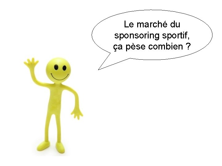 Le marché du sponsoring sportif, ça pèse combien ? 