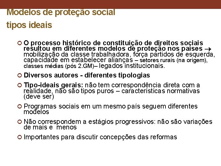 Modelos de proteção social tipos ideais O processo histórico de constituição de direitos sociais