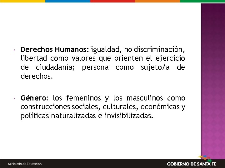  Derechos Humanos: igualdad, no discriminación, libertad como valores que orienten el ejercicio de