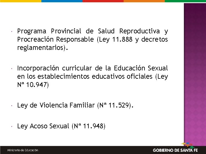  Programa Provincial de Salud Reproductiva y Procreación Responsable (Ley 11. 888 y decretos