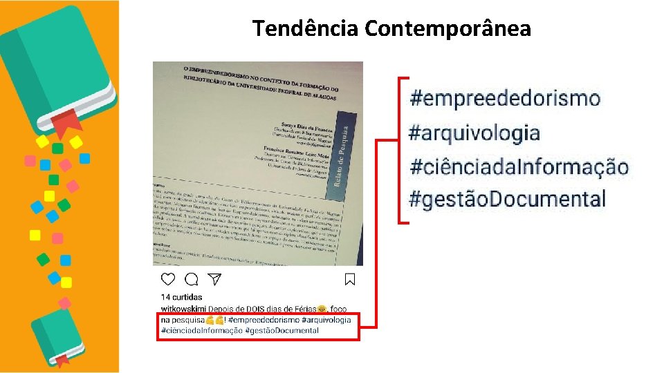 Tendência Contemporânea 