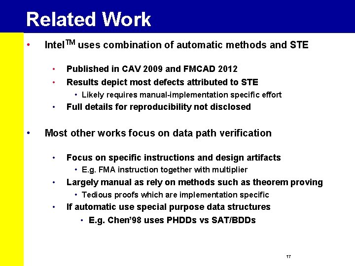 Related Work • Intel. TM uses combination of automatic methods and STE • •