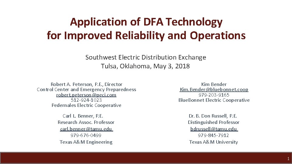 Application of DFA Technology for Improved Reliability and Operations Southwest Electric Distribution Exchange Tulsa,