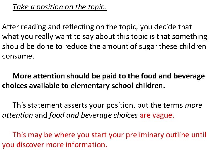 Take a position on the topic. After reading and reflecting on the topic, you Take a position on the topic. After reading and reflecting on the topic, you