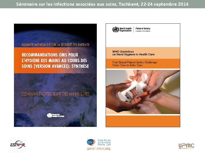 Séminaire sur les infections associées aux soins, Tachkent, 22 -24 septembre 2014 