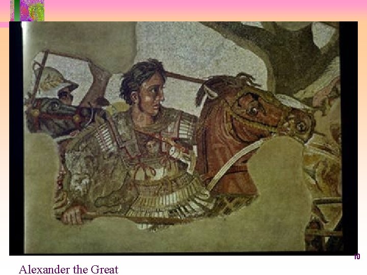 10 Alexander the Great 