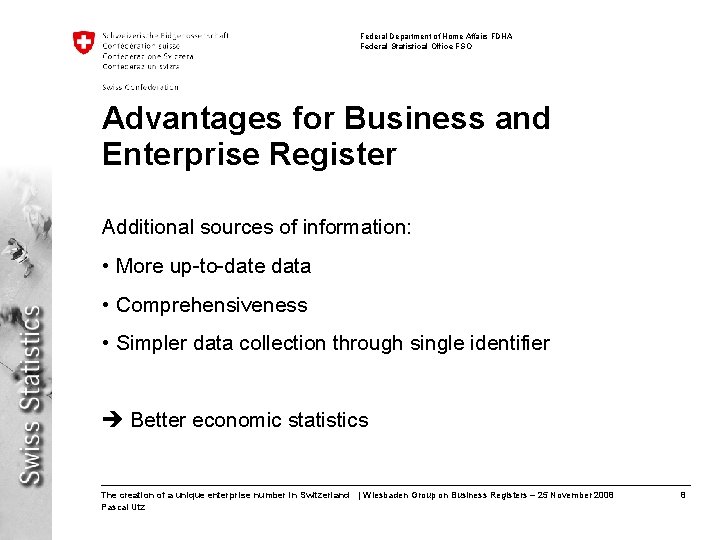 Federal Department of Home Affairs FDHA Federal Statistical Office FSO Advantages for Business and