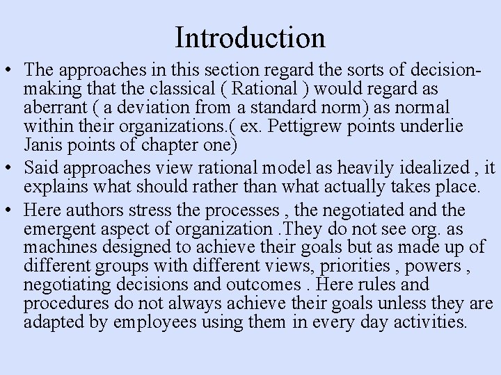 Introduction • The approaches in this section regard the sorts of decisionmaking that the Introduction • The approaches in this section regard the sorts of decisionmaking that the