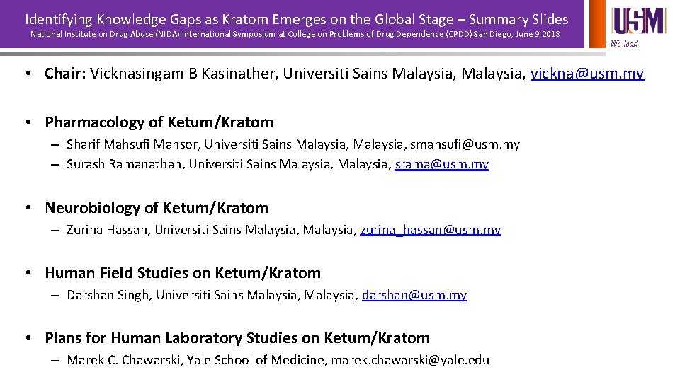Identifying Knowledge Gaps as Kratom Emerges on the Global Stage – Summary Slides National