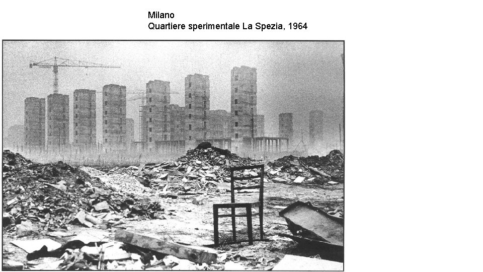 Milano Quartiere sperimentale La Spezia, 1964 