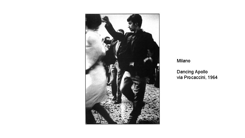 Milano Dancing Apollo via Procaccini, 1964 
