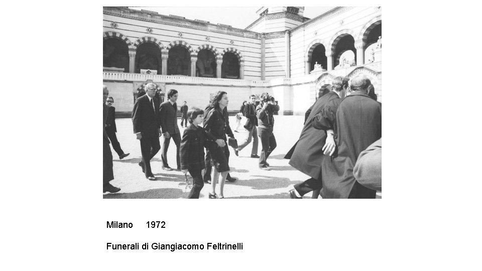 Milano 1972 Funerali di Giangiacomo Feltrinelli 