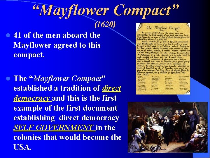 “Mayflower Compact” (1620) l 41 of the men aboard the Mayflower agreed to this