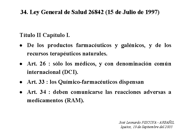 34. Ley General de Salud 26842 (15 de Julio de 1997) Título II Capítulo