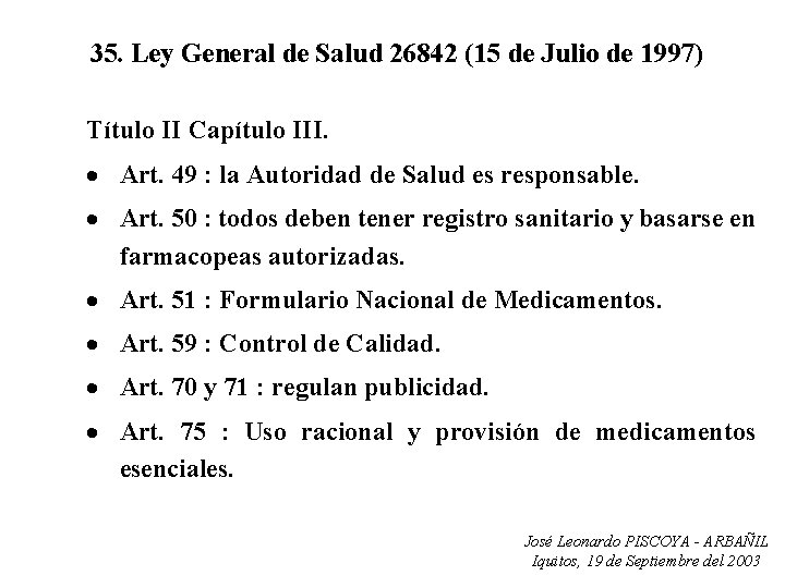 35. Ley General de Salud 26842 (15 de Julio de 1997) Título II Capítulo