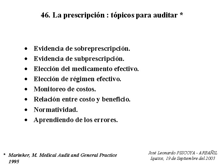 46. La prescripción : tópicos para auditar * · · · · Evidencia de