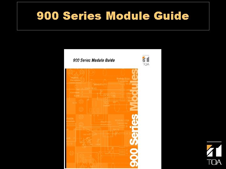 900 Series Module Guide 