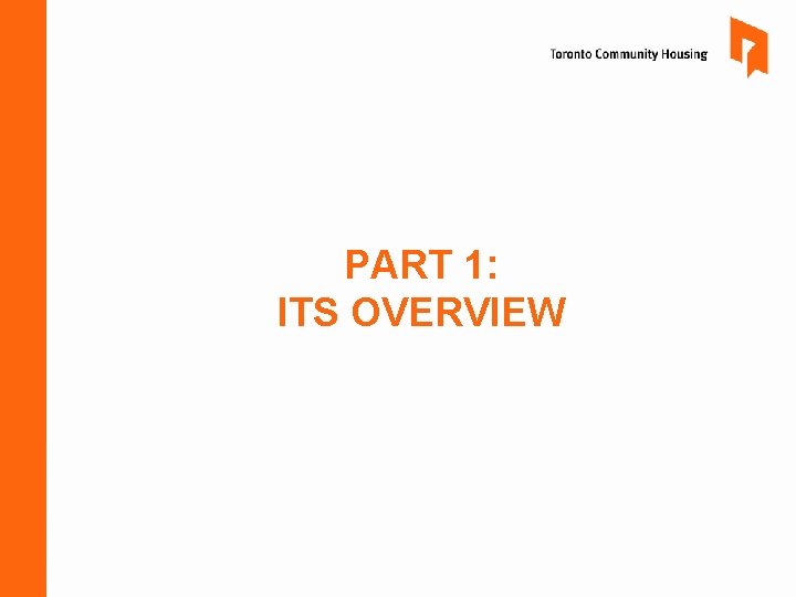 PART 1: ITS OVERVIEW PART 1: ITS OVERVIEW