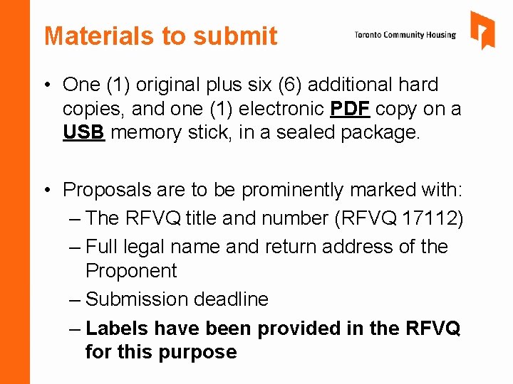 Materials to submit • One (1) original plus six (6) additional hard copies, and Materials to submit • One (1) original plus six (6) additional hard copies, and