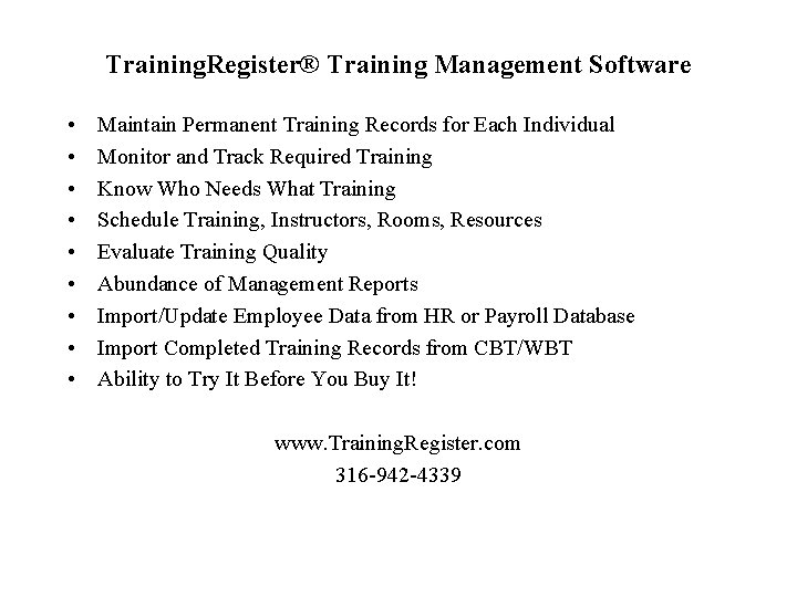 Training. Register® Training Management Software • • • Maintain Permanent Training Records for Each
