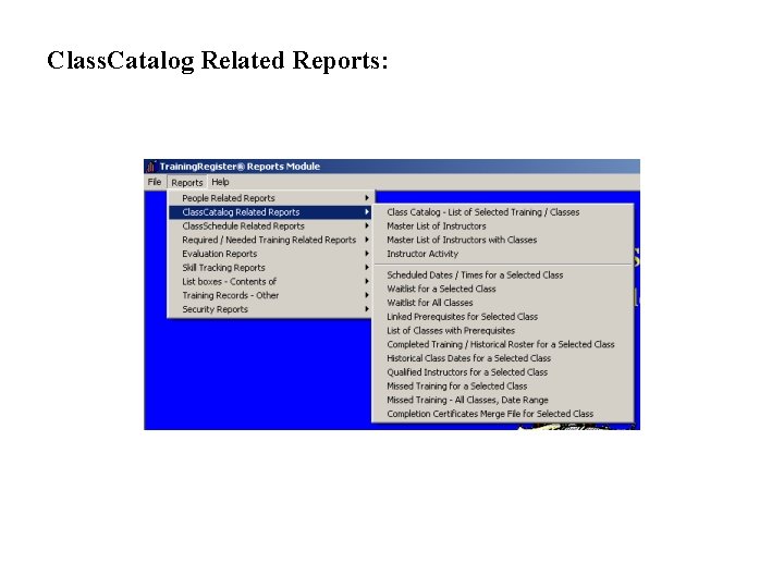 Class. Catalog Related Reports: 