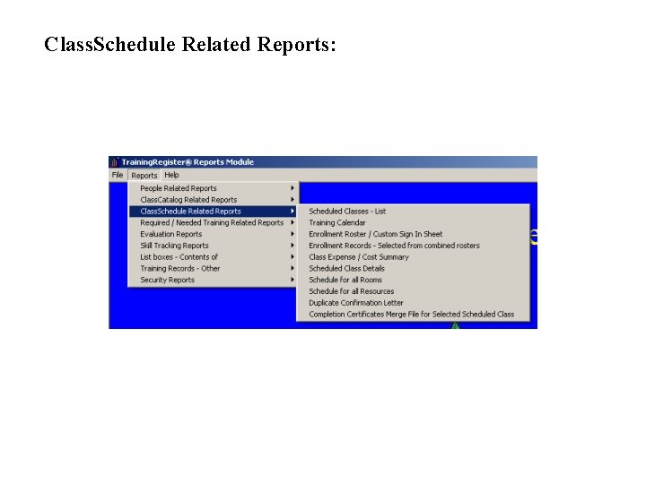 Class. Schedule Related Reports: 